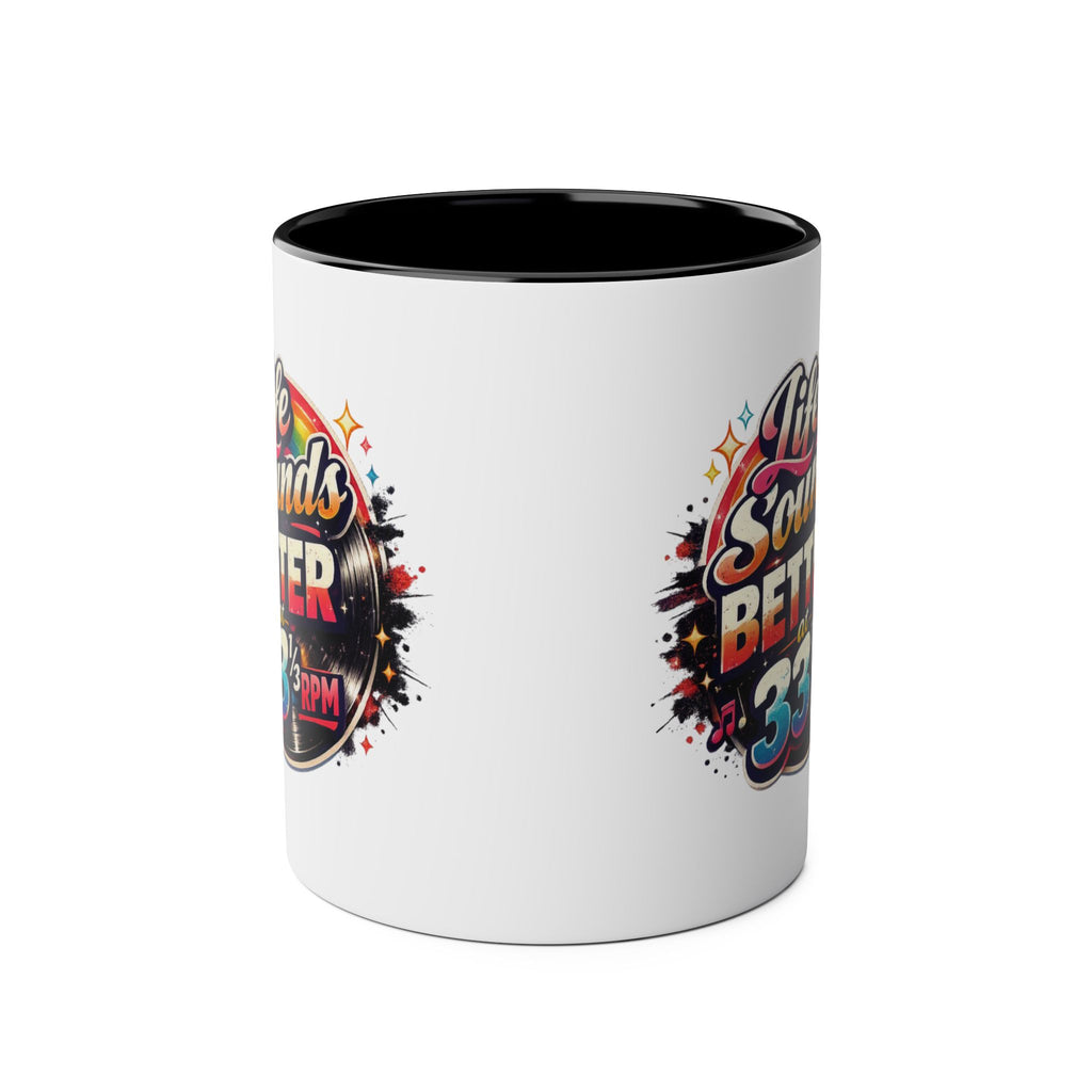 Live Sounds Better At 33 RPM Black 11oz Mug