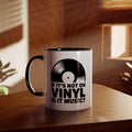 If It's Not On Vinyl Is It Music? Black Mug