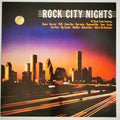 Rock City Nights Rock Compilation Vinyl LP VG+/VG+ 1989